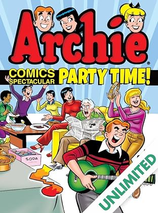 Archie Comics Spectacular: Party Time!